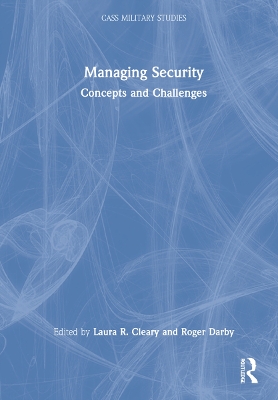 Managing Security: Concepts and Challenges book