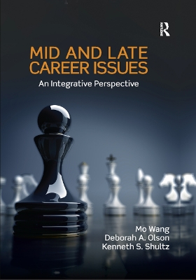 Mid and Late Career Issues: An Integrative Perspective book