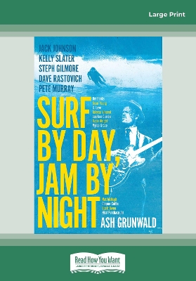 Surf By Day, Jam By Night book