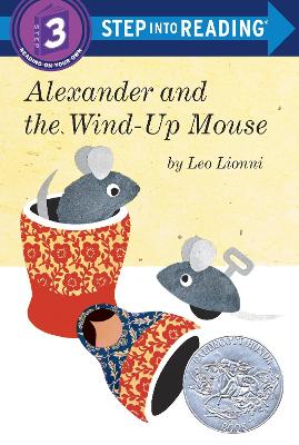 Alexander And The Wind-Up Mouse Step into Reading Lvl 3 by Leo Lionni
