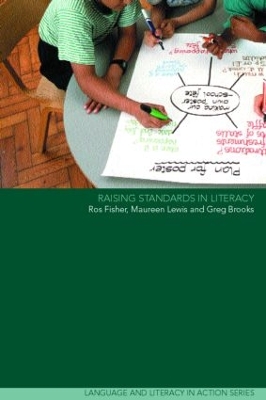 Raising Standards in Literacy by Greg Brooks