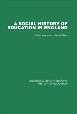 A Social History of Education in England by John Lawson