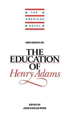 New Essays on The Education of Henry Adams book