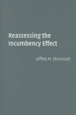 Reassessing the Incumbency Effect book