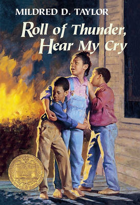 Roll of Thunder, Hear My Cry by Mildred D Taylor