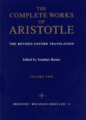 The The Complete Works of Aristotle by Aristotle