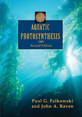 Aquatic Photosynthesis by Paul G. Falkowski