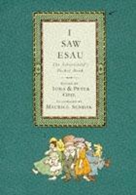 I Saw Esau by Iona and Peter Opie