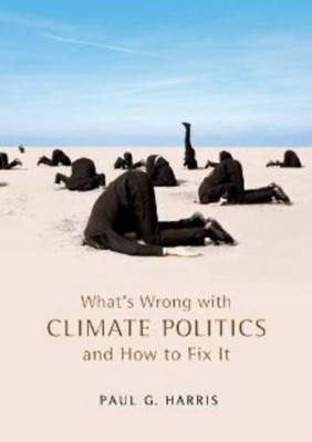 What's Wrong with Climate Politics and How to Fix It book