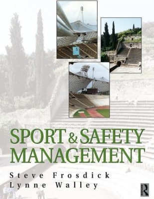 Sports and Safety Management by Steve Frosdick