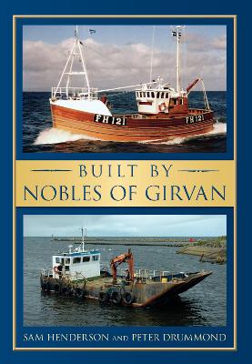 Built by Nobles of Girvan book