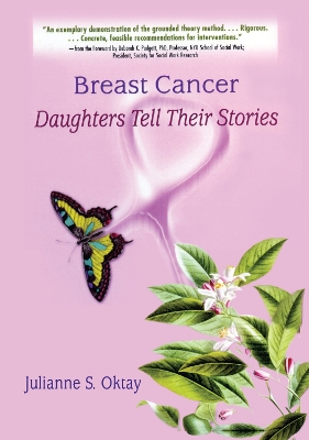 Breast Cancer by Julianne S Oktay