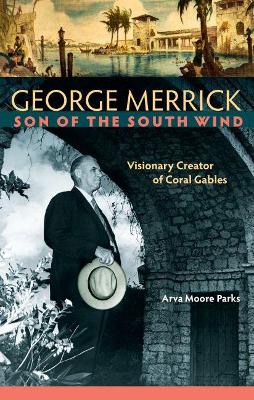 George Merrick, Son of the South Wind book
