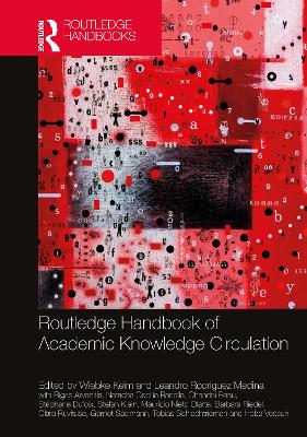 Routledge Handbook of Academic Knowledge Circulation book