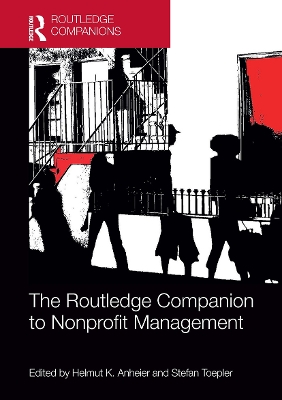The Routledge Companion to Nonprofit Management by Helmut Anheier