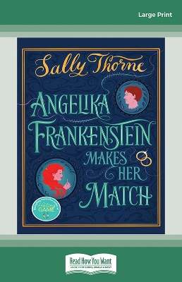 Angelika Frankenstein Makes her Match: by the author of TikTok phenomenon THE HATING GAME book