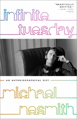 Infinite Tuesday by Michael NeSmith