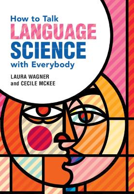 How to Talk Language Science with Everybody book