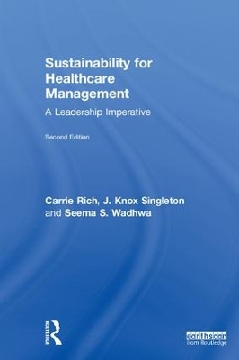 Sustainability for Healthcare Management by Carrie R. Rich