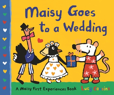 Maisy Goes to a Wedding by Lucy Cousins