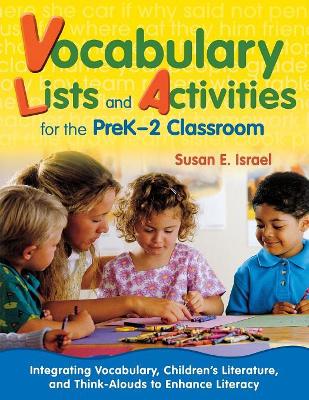 Vocabulary Lists and Activities for the PreK-2 Classroom by Susan E. Israel