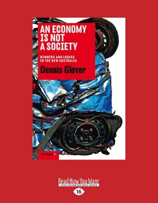 Economy Is Not A Society by Dennis Glover