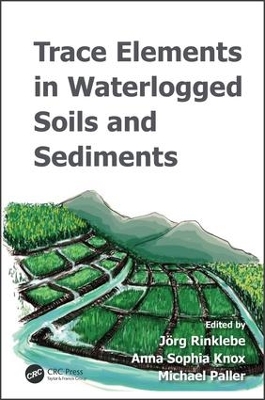 Trace Elements in Waterlogged Soils and Sediments book