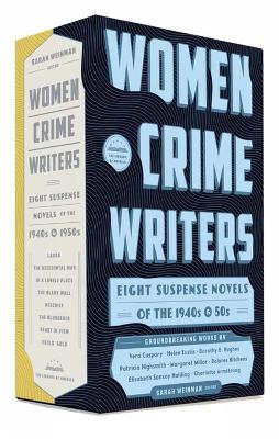 Women Crime Writers: Eight Suspense Novels Of The 1940s & 50s book