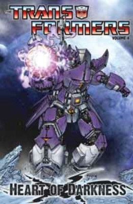 Transformers Vol. 4 Heart Of Darkness book