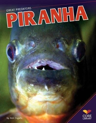 Piranha by Ann Ingalls