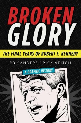 Broken Glory by Ed Sanders