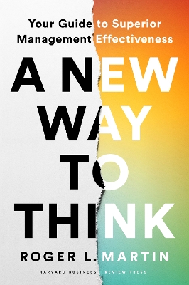 A New Way to Think: Your Guide to Superior Management Effectiveness book