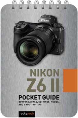 Nikon Z6 II: Pocket Guide book