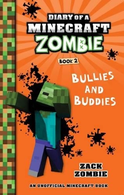 Bullies and Buddies by Zack Zombie