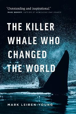 Killer Whale Who Changed the World book