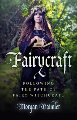 Fairycraft – Following the Path of Fairy Witchcraft book