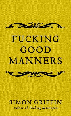 Fucking Good Manners book