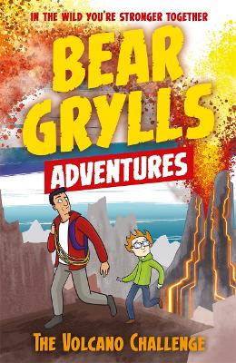 Bear Grylls Adventure 7: The Volcano Challenge book