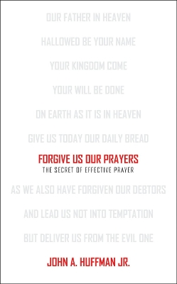 Forgive Us Our Prayers book