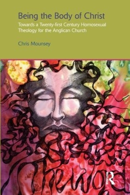 Being the Body of Christ by Chris Mounsey