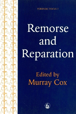 Remorse and Reparation by Murray Cox