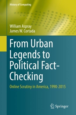 From Urban Legends to Political Fact-Checking: Online Scrutiny in America, 1990-2015 book