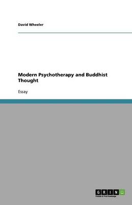 Modern Psychotherapy and Buddhist Thought book