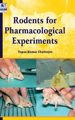 Rodents for Pharmacological Experiments book