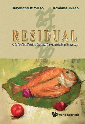 Residual: A Sub-distributive System For The Market Economy book