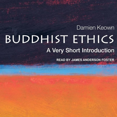 Buddhist Ethics: A Very Short Introduction book