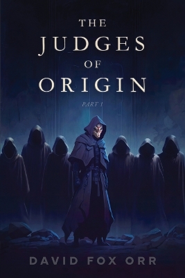 The Judges of Origin: Part 1 book