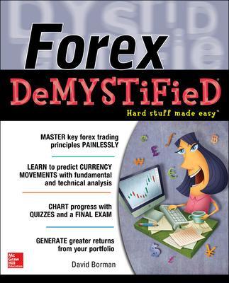 Forex DeMYSTiFieD: A Self-Teaching Guide book