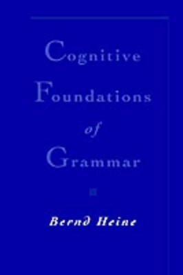 Cognitive Foundations of Grammar book