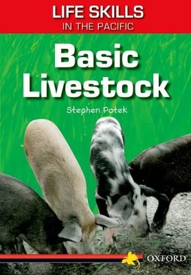 Life Skills in the Pacific: Basic Livestock book